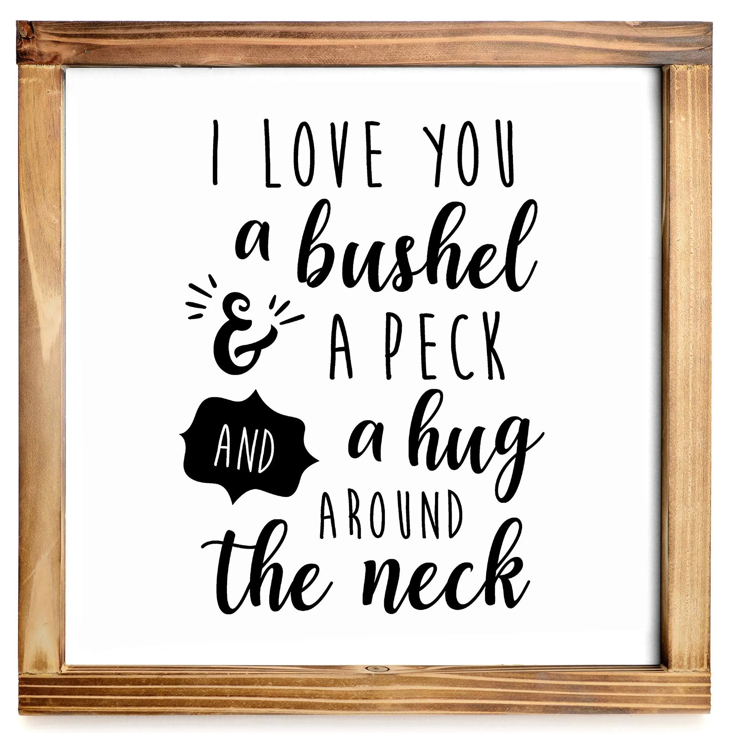 MAINEVENT I Love You A Bushel and A Peck Sign 12x12 inch, I Love You Bushel and A ...