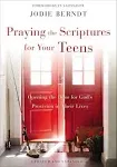 Praying the Scriptures for Your Teens: Opening the Door for God's Provision in Their Lives by  Jodie Berndt - Paperback - 2021-03-02 - from Beans Books, Inc. (SKU: 2401160526)