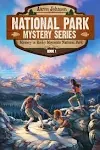 Mystery In Rocky Mountain National Park (National Park Mystery) 